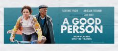 فیلم A Good Person 2023 (یک آدم خوب)